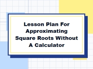 Approximating Square Roots by Hand